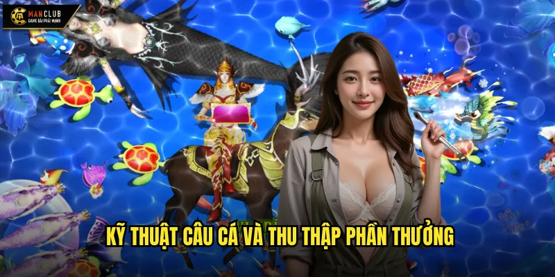 Diary Fishing manclub nhật ký câu cá ảo đầy màu sắc 3 Kỹ thuật câu cá và thu thập phần thưởng