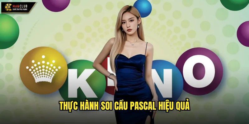 Thực hành soi cầu pascal hiệu quả